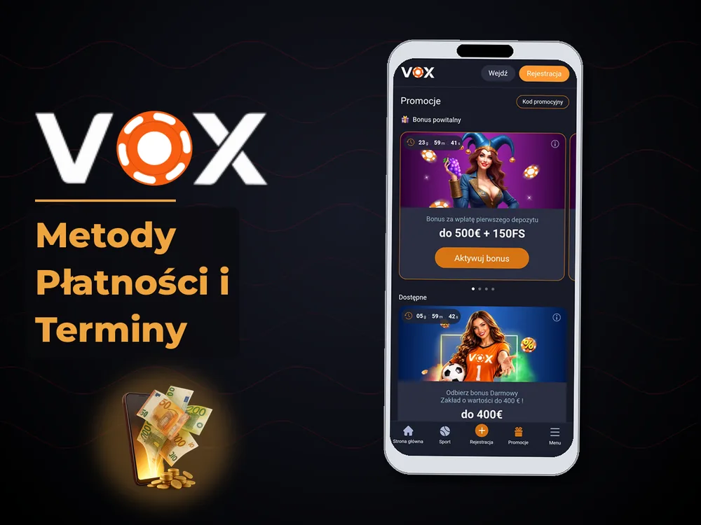 vox casino - Metody Płatności i Terminy
