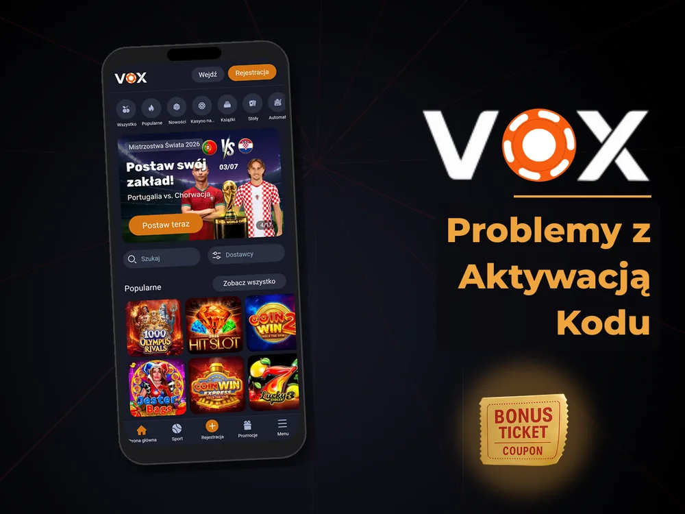 vox casino - Problemy z Aktywacją Kodu